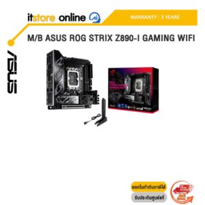 M/B ASUS ROG STRIX Z890-I GAMING WIFI /ประกัน 3 Years/BY ITSTORE-ONLINE