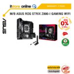 [ผ่อน 0% 10 ด.]M/B ASUS ROG STRIX Z890-I GAMING WIFI /ประกัน 3 Years/BY ITSTORE-ONLINE