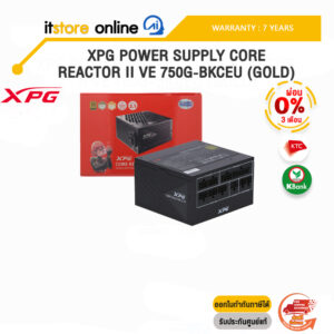 [ผ่อน 0% 3 ด.]XPG POWER SUPPLY CORE REACTOR II VE 750G-BKCEU (GOLD) /ประกัน 7 Years/BY ITSTORE-ONLINE