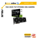 VGA ASUS TUF-RTX5060-O8G-GAMING /ประกัน 3 Years/BY ITSTORE-ONLINE