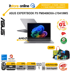 [ผ่อน 0% 10 ด.]ASUS EXPERTBOOK P3 PM3406CKA-LY0419WS /Ryzen AI 7 350/ประกัน 3 Years Onsite + 1 Year Perfect Warranty/BY ITSTORE-ONLINE