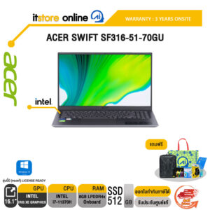 ACER SWIFT 3 SF316-51-70GU/i7-11370H/ประกัน 3 Y/BY ITSTORE-ONLINE
