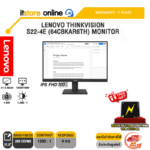 LENOVO THINKVISION S22-4E (64CBKAR6TH) MONITOR (IPS FHD 100Hz)/ประกัน 3 Years/BY ITSTORE-ONLINE
