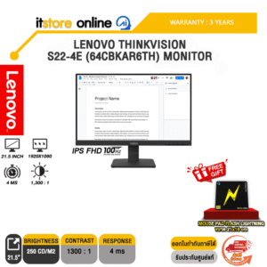 LENOVO THINKVISION S22-4E (64CBKAR6TH) MONITOR (IPS FHD 100Hz)/ประกัน 3 Years/BY ITSTORE-ONLINE