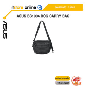 ASUS BC1004 ROG CARRY BAG /ประกัน 1 Year/BY ITSTORE-ONLINE
