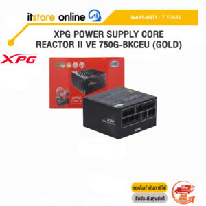 XPG POWER SUPPLY CORE REACTOR II VE 750G-BKCEU (GOLD) /ประกัน 7 Years/BY ITSTORE-ONLINE