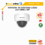 [ผ่อน 0% 3 ด.] HIKVISION  DS-2CD2723G2-LIZS2U(2.8-12MM) 2 MP Acusense Smart Hybrid Light Motorized Varifocal Dome Network Camera /ประกัน 3 Years /BY ITSTORE-ONLINE