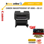 CANON IMAGEPROGRAF GP-526S + SD-21 /ประกัน 3 Years/BY ITSTORE-ONLINE