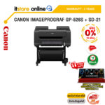 [ผ่อน 0% 10 ด.]CANON IMAGEPROGRAF GP-526S + SD-21 /ประกัน 3 Years/BY ITSTORE-ONLINE