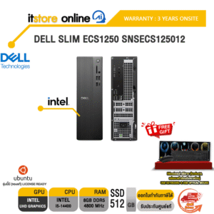 DELL SLIM ECS1250 SNSECS125012 /i5-14400/ประกัน 3 Years Onsite/BY ITSTORE-ONLINE