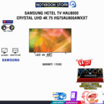 SAMSUNG Hotel TV HAU8000 Crystal UHD 4K 75″ HG75AU800AWXXT /ประกัน 1 Years/BY ITSTORE-ONLINE