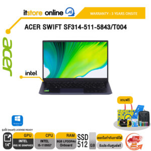 ACER Swift SF314-511-5843 /i5-1135G7/ประกัน 2 Years/BY ITSTORE-ONLINE
