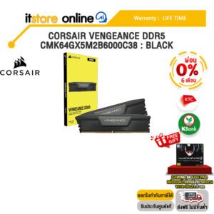 [ผ่อน 0% 6 ด.]CORSAIR VENGEANCE DDR5 : CMK64GX5M2B6000C38 : BLACK /ประกัน LIFETIME/BY ITSTORE-ONLINE
