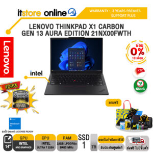 [ผ่อน 0% 10 ด.]LENOVO THINKPAD X1 CARBON GEN 13 AURA EDITION 21NX00FWTH /Ultra 7 255H/ประกัน 3 Years Premier Care/BY ITSTORE-ONLINE