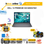 DELL 14 PREMIUM DA14250U7321 /Ultra 7 255H/ประกัน 3 Years Onsite/BY ITSTORE-ONLINE