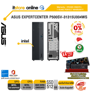 [ผ่อน 0% 10 ด.]ASUS EXPERTCENTER P500SV-31315U004WS /i3-1315U/ประกัน 3 Years Onsite + 1 Year Perfect Warranty/BY ITSTORE-ONLINE