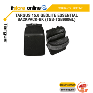 TARGUS 15.6 GEOLITE ESSENTIAL BACKPACK-BK (TGS-TSB960GL) /ประกัน Lifetime/BY ITSTORE-ONLINE