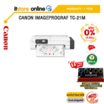 [ผ่อน 0% 10 ด.]CANON IMAGEPROGRAF TC-21M /ประกัน 1 Year/BY ITSTORE-ONLINE