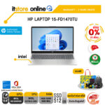 [ผ่อน 0% 10 ด.]HP LAPTOP 15-FD1470TU /Ultra 5 125H/ประกัน 2 Years Onsite/BY ITSTORE-ONLINE