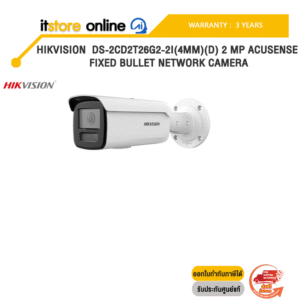HIKVISION DS-2CD2T26G2-2I(4MM)(D) 2 MP AcuSense Fixed Bullet Network Camera /ประกัน 3 Years/BY ITSTORE-ONLINE