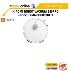 XIAOMI ROBOT VACUUM S40PRO (67955) XMI-BHR089REU /ประกัน 1 Year/BY ITSTORE-ONLINE