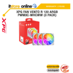 XPG FAN VENTO R 120 ARGB PWM3C-WHCWW (3 PACK) /ประกัน 2 Years/BY ITSTORE-ONLINE