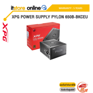 XPG POWER SUPPLY PYLON 650B-BKCEU /ประกัน 5 Years/BY ITSTORE-ONLINE