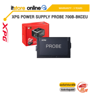 XPG POWER SUPPLY PROBE 700B-BKCEU /ประกัน 3 Years/BY ITSTORE-ONLINE