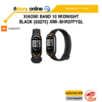XIAOMI BAND 10 MIDNIGHT BLACK (63275) XMI-BHR07PYGL /ประกัน 1 Year/BY ITSTORE-ONLINE