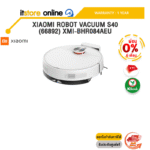 [ผ่อน 0% 6 ด.]XIAOMI ROBOT VACUUM S40 (66892) XMI-BHR084AEU /ประกัน 1 Year/BY ITSTORE-ONLINE