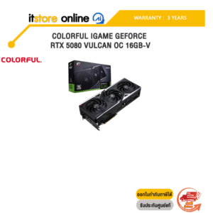 COLORFUL IGAME GEFORCE RTX 5080 VULCAN OC 16GB-V 5080 VULCAN OC16GV/ประกัน 3 Years/BY ITSTORE-ONLINE