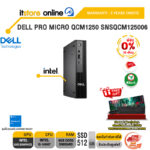 [ผ่อน 0% 10 ด.]DELL PRO MICRO QCM1250 SNSQCM125006 /i5-14500T/ประกัน 3 Years Onsite/BY ITSTORE-ONLINE