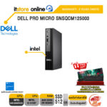 DELL PRO MICRO SNSQCM125003 /i3-14100T/ประกัน 3 Years Onsite/BY ITSTORE-ONLINE