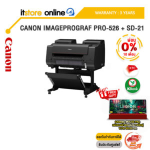 CANON IMAGEPROGRAF PRO-526 + SD-21 /ประกัน 3 Years/BY ITSTORE-ONLINE