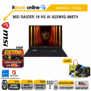MSI RAIDER 18 HX AI A2XWIG-868TH /Ultra 9 285HX/ประกัน 3 Years/BY ITSTORE-ONLINE