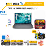 [ผ่อน 0% 10 ด.]DELL 14 PREMIUM DA14250U7321 /Ultra 7 255H/ประกัน 3 Years Onsite/BY ITSTORE-ONLINE