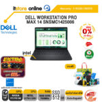 [ผ่อน 0% 10 ด.]DELL WORKSTATION PRO MAX 14 SNSMC1425006 /Ultra 5 225H /ประกัน 3 Years Onsite/BY ITSTORE-ONLINE