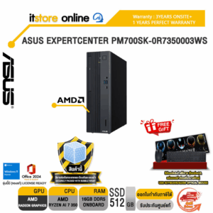 ASUS EXPERTCENTER PM700SK-0R7350003WS /Ryzen AI 7 350/ประกัน 3 Years Onsite + 1 Y Perfect Warranty/BY ITSTORE-ONLINE