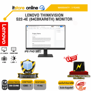 LENOVO THINKVISION S22-4E (64CBKAR6TH) MONITOR (IPS FHD 100Hz)/ประกัน 3 Years/BY ITSTORE-ONLINE