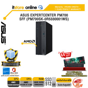 ASUS EXPERTCENTER PM700 SFF (PM700SK-0R5330001WS) /Ryzen Al 5 330/ประกัน 3Y Onsite + 1 Y Perfect Warranty/BY ITSTORE-ONLINE
