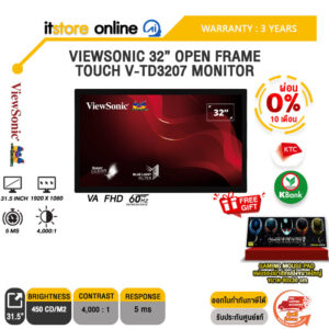 [ผ่อน 0% 10 ด.]VIEWSONIC 32” OPEN FRAME TOUCH V-TD3207 MONITOR (VA FHD 60Hz)/ประกัน 3 Years/BY ITSTORE-ONLINE