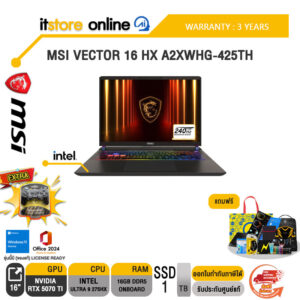 MSI VECTOR 16 HX A2XWHG-425TH /Ultra 9 275HX/ประกัน 3 Years/BY ITSTORE-ONLINE