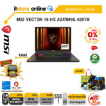 [ผ่อน 0% 10 ด.]MSI VECTOR 16 HX A2XWHG-425TH /Ultra 9 275HX/ประกัน 3 YearsBY ITSTORE-ONLINE