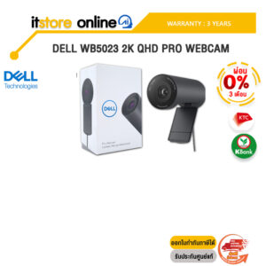 [ผ่อน 0% 3 เดือน]DELL WB5023 2K QHD Pro Webcam/ประกัน 3 Y/BY ITSTORE-ONLINE