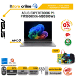 [ผ่อน 0% 10 เดือน]ASUS EXPERTBOOK P3 PM3606CKA-MB0300WS /Ryzen AI 5 330/ประกัน 3 Years Onsite + 1 Year Perfect Warranty/BY ITSTORE-ONLINE