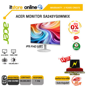 [ผ่อน 0% 3 เดือน]ACER MONITOR SA243YG0WMIX (IPS FHD 120Hz)/ประกัน 3 Years Onsite/BY ITSTORE-ONLINE