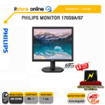 PHILIPS MONITOR 170S9A/67/ประกัน 3 YEARS ONSITE/BY ITSTORE-ONLINE
