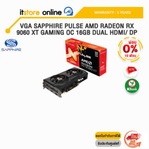 [ผ่อน 0% 10 ด.]VGA SAPPHIRE PULSE AMD RADEON RX 9060 XT GAMING OC 16GB DUAL HDMI/ DP /ประกัน 3 Years/BY ITSTORE ONLINE
