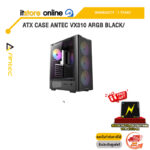 ATX CASE ANTEC VX310 ARGB BLACK/ประกัน 1 Years