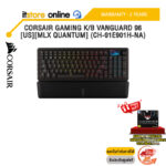 CORSAIR GAMING K/B VANGUARD 96 [US][MLX QUANTUM] (CH-91E901H-NA) /ประกัน 2 Years/BY ITSTORE-ONLINE